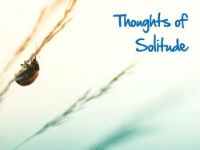 Thoughts of Solitude